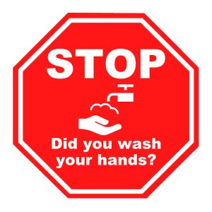 Health Hygiene Label, 'STOP Did You Wash Your Hands?', 8" X 8" OCTAGON